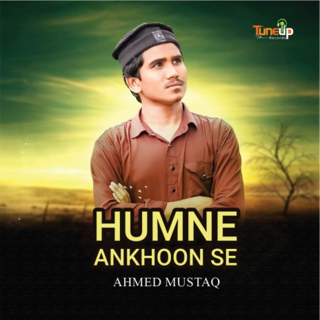 Humne Ankhoon Se | Boomplay Music