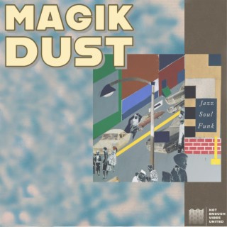 Magik Dust