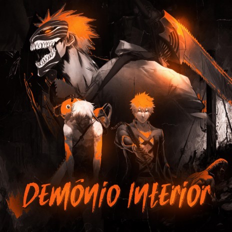 Rap do Ichigo e Denji, Demônio Interior | Boomplay Music