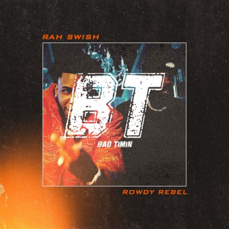 BT ft. Rowdy Rebel | Boomplay Music