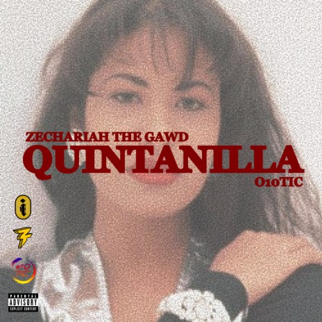 Quintanilla ft. O10TIC