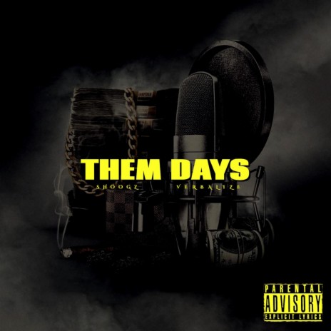 Them Days ft. Verbalize | Boomplay Music