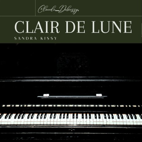 Clair de Lune ft. Sandra Kissy | Boomplay Music