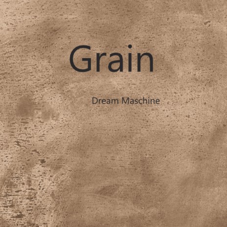 grain | Boomplay Music