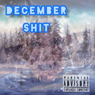 December SHIT