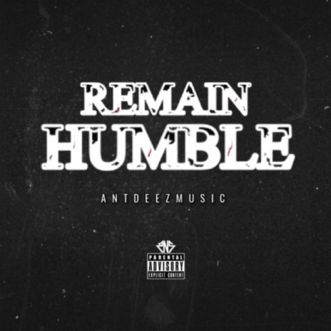 Remain Humble | Boomplay Music