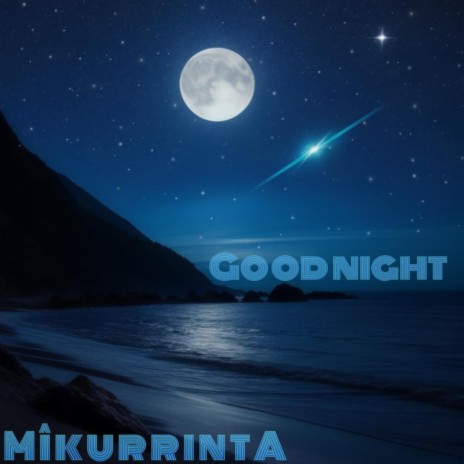 Good Night | Boomplay Music