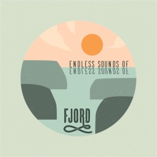 Endless Sounds of Fjord