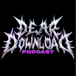 EP 24 All your Download 2022 info