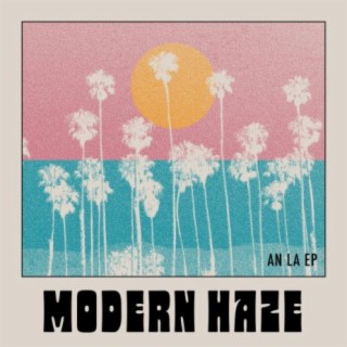 Modern Haze