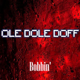 Ole Dole Doff