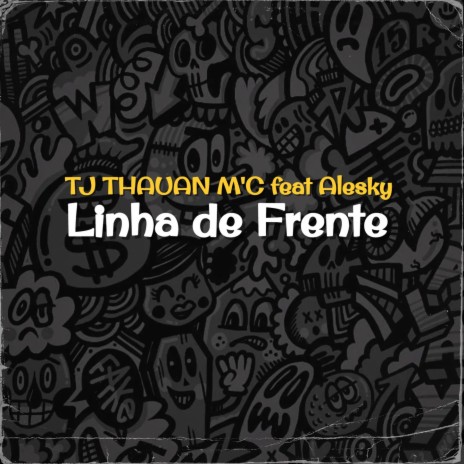 Linha de Frente | Boomplay Music