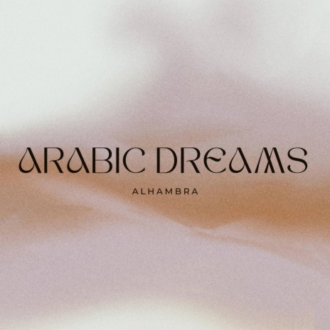Arabic Dreams
