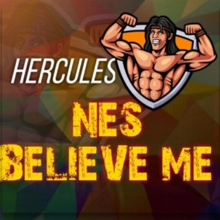 Nes Believe Me