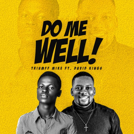 Do Me Well (feat. David Kings) | Boomplay Music