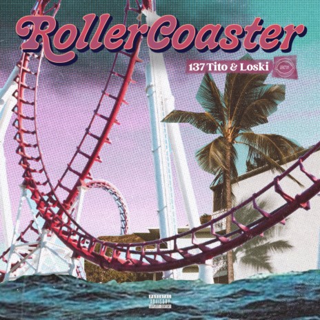 Rollercoaster ft. Loski