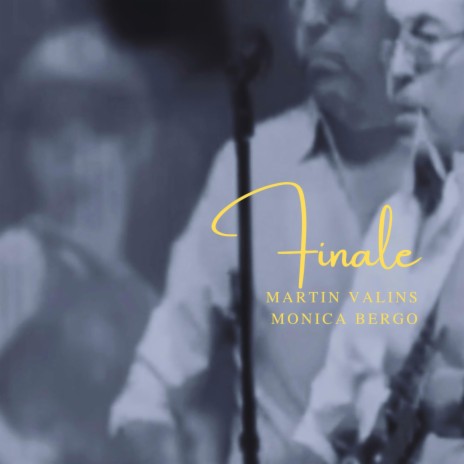 Finale ft. Monica Bergo | Boomplay Music