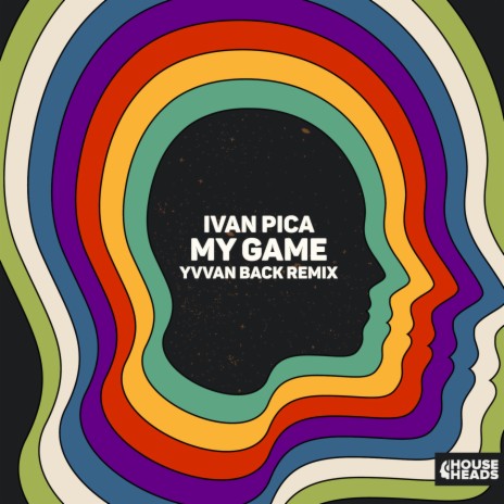 My Game (Yvvan Back Remix) | Boomplay Music