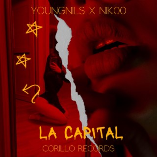 La Capital ft. YoungNils lyrics | Boomplay Music