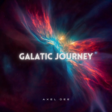 Galatic Journey | Boomplay Music