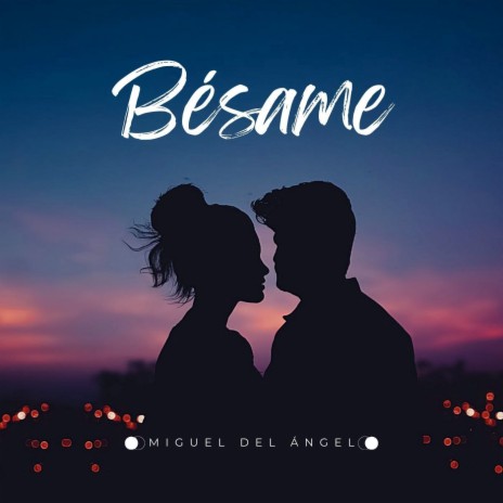 Bésame | Boomplay Music