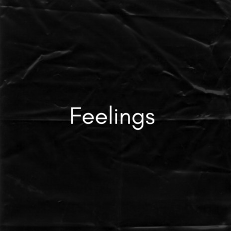 Feelings | Boomplay Music