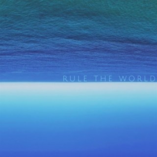 Rule the World