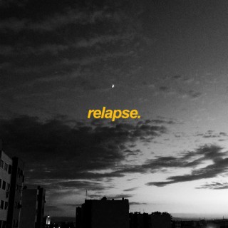 relapse.