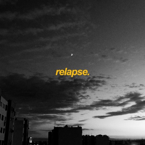 relapse.