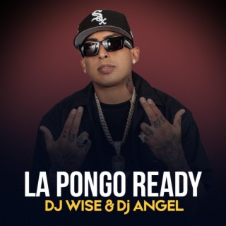 La Pongo Ready (Original Version)