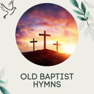 Old Baptist Hymns