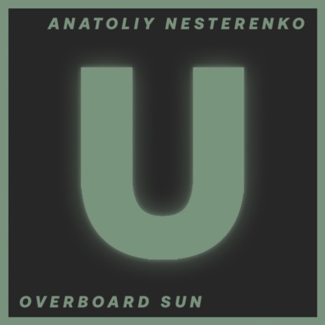 Overboard Sun (Original Mix)