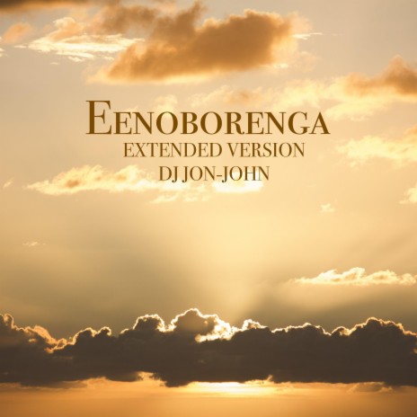 Eenoborenga (Extended Version) | Boomplay Music