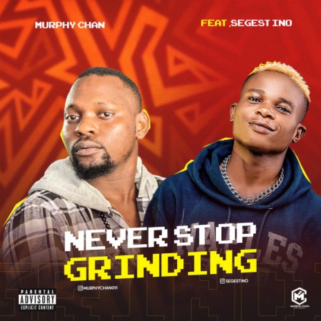 Never Stop Grinding ft. Segestino | Boomplay Music