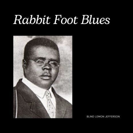 Rabbit Foot Blues