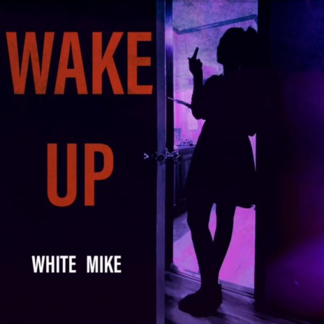 Wake Up | Boomplay Music