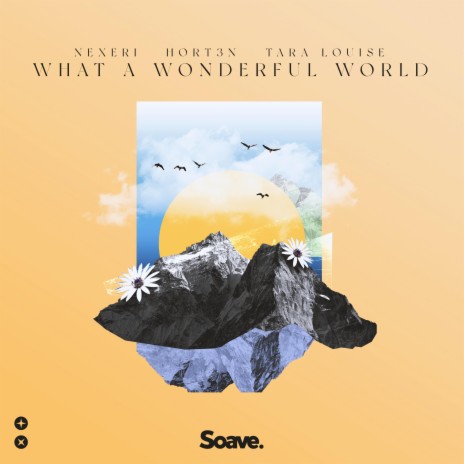 What A Wonderful World ft. HORT3N & Tara Louise | Boomplay Music