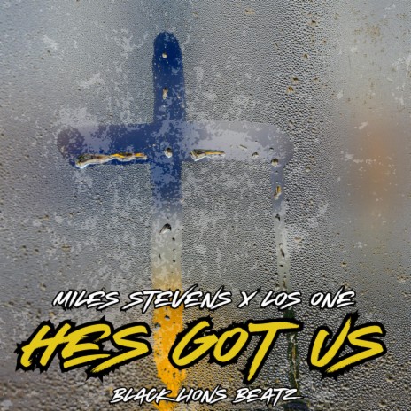 He's Got Us ft. Los One | Boomplay Music