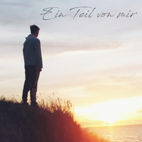 Ein Teil von mir | Boomplay Music