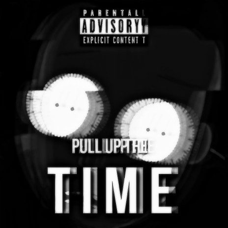 Pull Up The Time | Boomplay Music