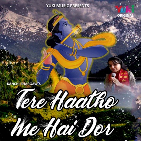 Tere Haatho Me Hai Dor | Boomplay Music