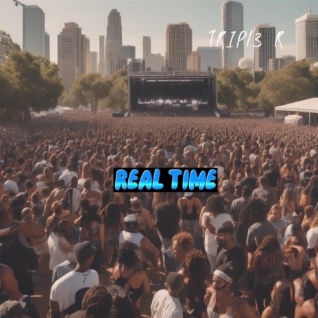 Real Time | Boomplay Music