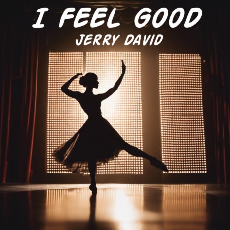 I Feel Good | Boomplay Music