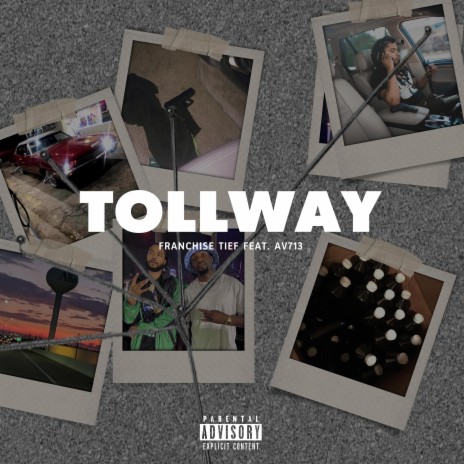 Tollway ft. AV713 | Boomplay Music