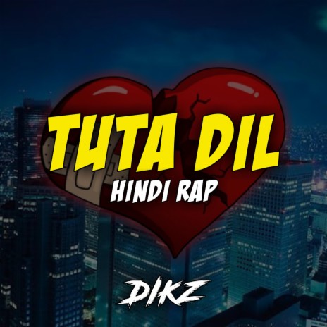 Tuta Dil | Boomplay Music
