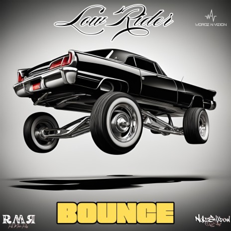 Low Rider Bounce ft. No1zShadow | Boomplay Music