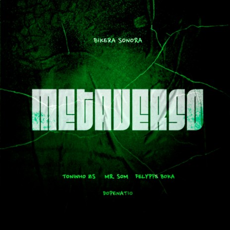 Metaverso ft. Mr. SoM, Toninho zs, Felyppe Boka & Dopenatio | Boomplay Music