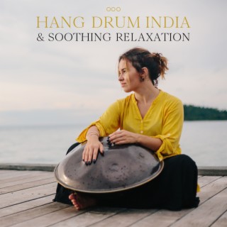 Hang Drum India & Soothing Relaxation: Yoga and Meditation Retreat