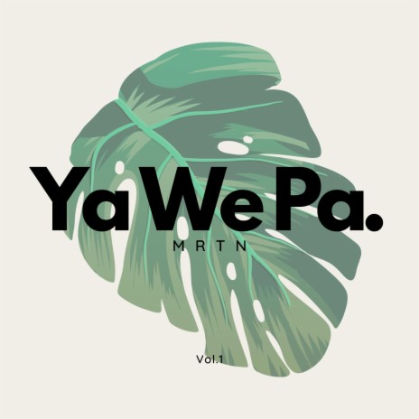 Ya We Pa | Boomplay Music