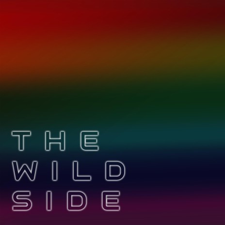 the wild side | Boomplay Music